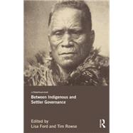 Between Indigenous and Settler Governance