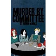 Murder by Committee