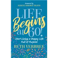 Life Begins at 60!