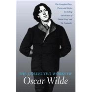 Collected Works of Oscar Wilde,9781853263972
