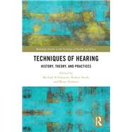 Techniques of Hearing