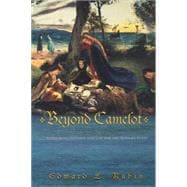 Beyond Camelot