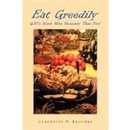Eat Greedily: God's Word - More Necessary Than Food