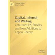 Capital, Interest, and Waiting