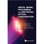 Digital Signal Processing for High-speed Optical Communication