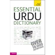 Essential Urdu Dictionary: A Teach Yourself Guide