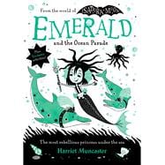 Emerald and the Ocean Parade
