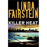Killer Heat (Alexandra Cooper Novel)