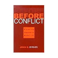 Before Conflict Preventing Aggressive Behavior