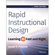 Rapid Instructional Design Learning ID Fast and Right