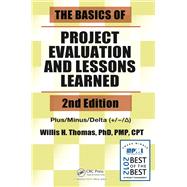 The Basics of Project Evaluation and Lessons Learned