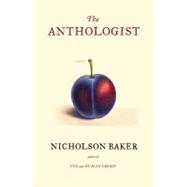 The Anthologist: A Novel