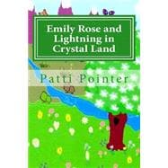 Emily Rose and Lightning in Crystal Land