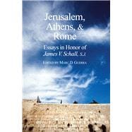 Jerusalem, Athens, and Rome