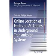 Online Location of Faults on Ac Cables in Underground Transmission Systems