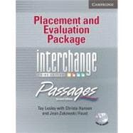 Placement and Evaluation Package Interchange Third Edition/Passages Second Edition with Audio CDs (2): An upper-level multi-skills course