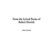 From The Lyrical Poems Of Robert Herrick