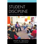 Student Discipline A Prosocial Perspective