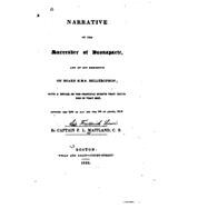 Narrative of the Surrender of Buonaparte, and His Residence on Board H.m.s. Bellerophon