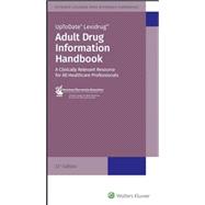 Adult Drug Information Handbook: A Clinically Relevant Resource for All Healthcare Professionals