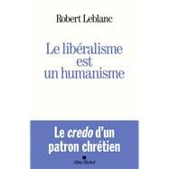 Le Libéralisme est un humanisme