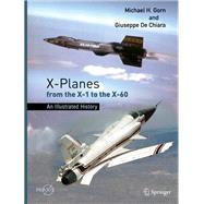 X-Planes from the X-1 to the X-60