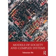Models of Society and Complex Systems