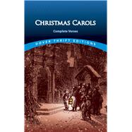 Christmas Carols Complete Verses,9780486273976