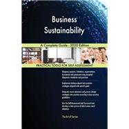Business Sustainability A Complete Guide - 2020 Edition