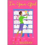 I'm Your Girl