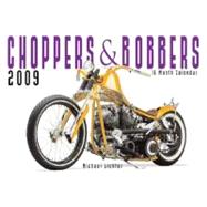 Choppers & Bobbers 2009 Calendar