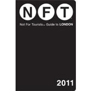 Not for Tourists Guide 2011 to London