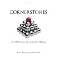 Cornerstones of Financial Accounting (with 2011 Annual Reports: Under Armour, Inc. & VF Corporation)