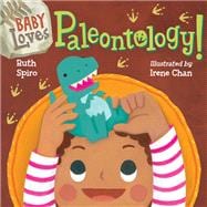 Baby Loves Paleontology book cover, ISBN 9781623543976