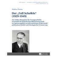 Der Fall Schelkle 1929-1949