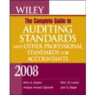 Wiley The Complete Guide to Auditing Standards, and Other Professional Standards for Accountants 2008