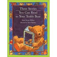 Three Stories You Can Read to Your Teddy Bear
