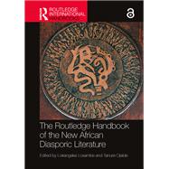 The Routledge Handbook of the New African Diasporic Literature