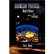 Doomsday Protocol : Noah's Return
