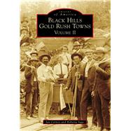 Black Hills Gold Rush Towns