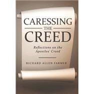 Caressing the Creed