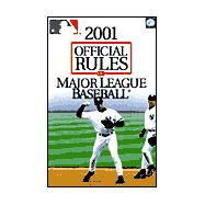 The Official Rules of Major League Baseball 2001