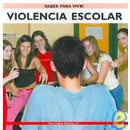 Violencia Escolar/ School Violence