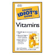 Pocket Idiot's Guide to Vitamins