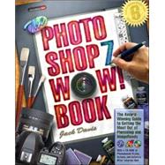 The Photoshop 7 Wow! Book
