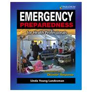 Emergency Preparedness for Health Professionals