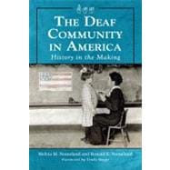 The Deaf Community in America: History in the Making