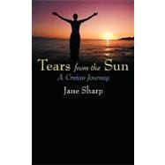 Tears from the Sun : A Cretan Journey
