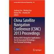 China Satellite Navigation Conference, Csnc - 2013 Proceedings