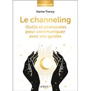 Le Channeling : Outils et protocoles pour communiquer avec vos guides
